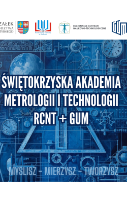 kwadrat świętokszyska Akademia technologii i metrologii_pion Plakat promocyjny Świętokrzyskiej Akademii Metrologii i Technologii w kolorze niebieskim. U góry pasek logotypów partnerów przedsięwzięcia, w tym Głównego Urzędu Miar i Marszałka Województwa Świętokrzyskiego.